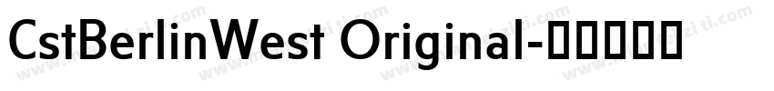 CstBerlinWest Original字体转换